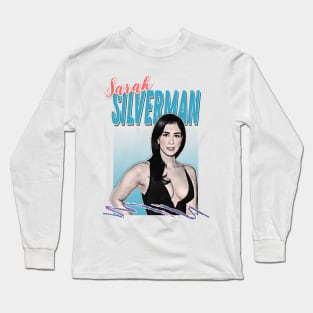 Sarah Silverman / Retro Styled Design Long Sleeve T-Shirt